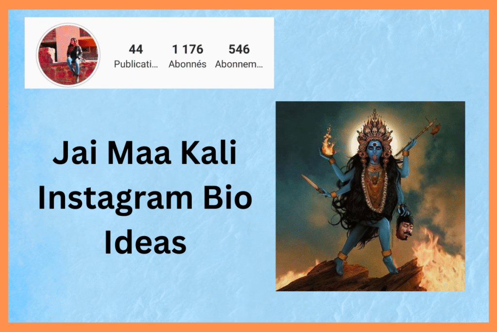 Jai Maa Kali Instagram Bio Ideas