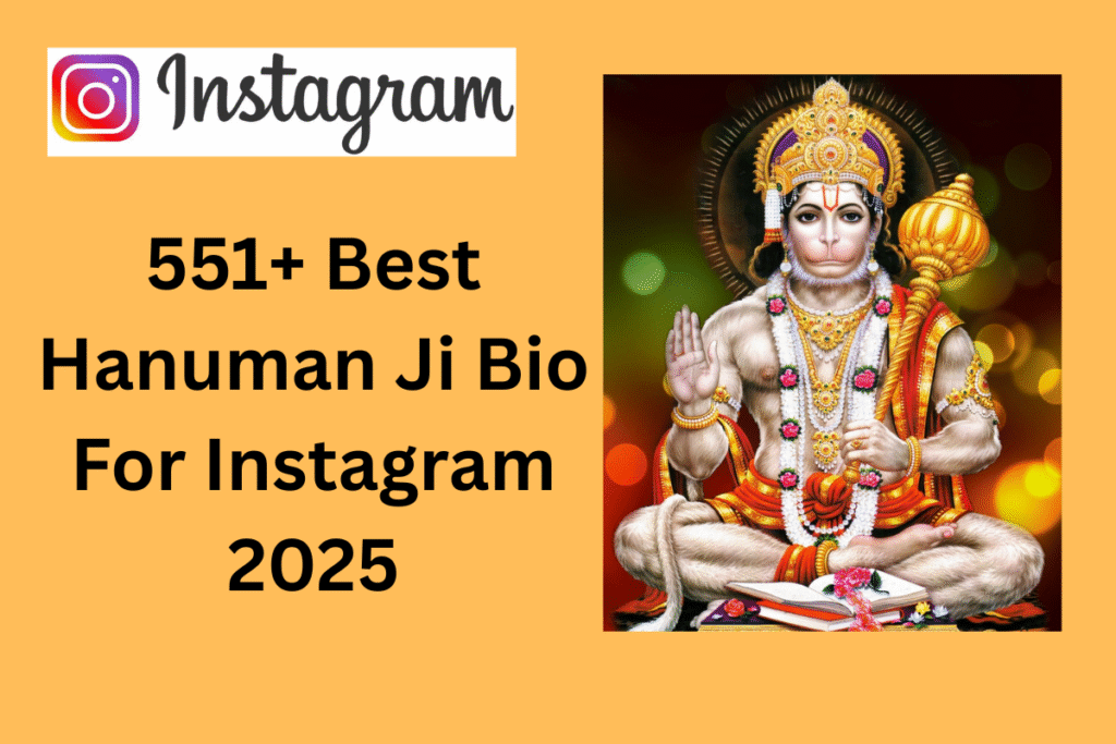 551+ Best Hanuman Ji Bio For Instagram 2025